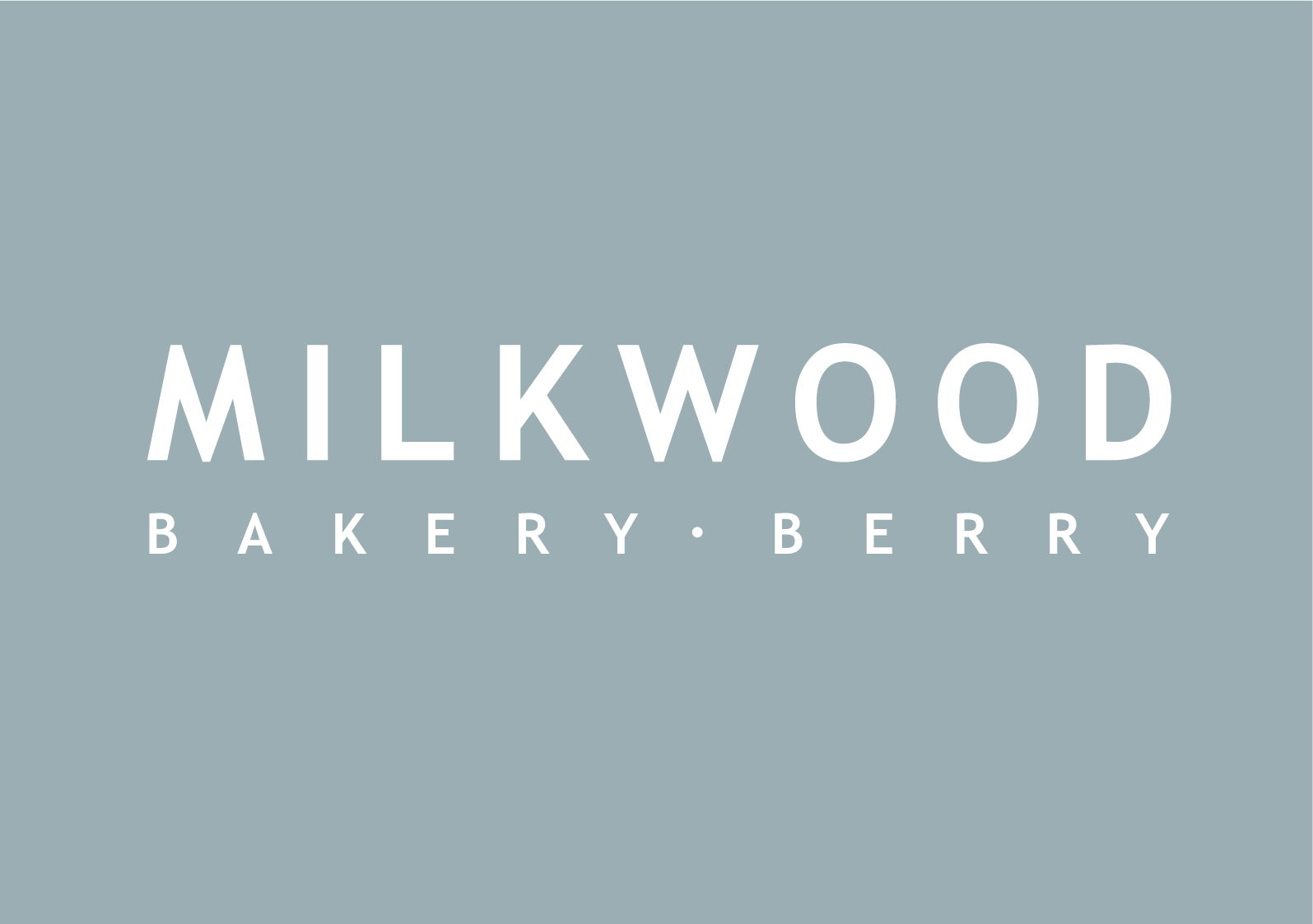 Milkwood Bakery